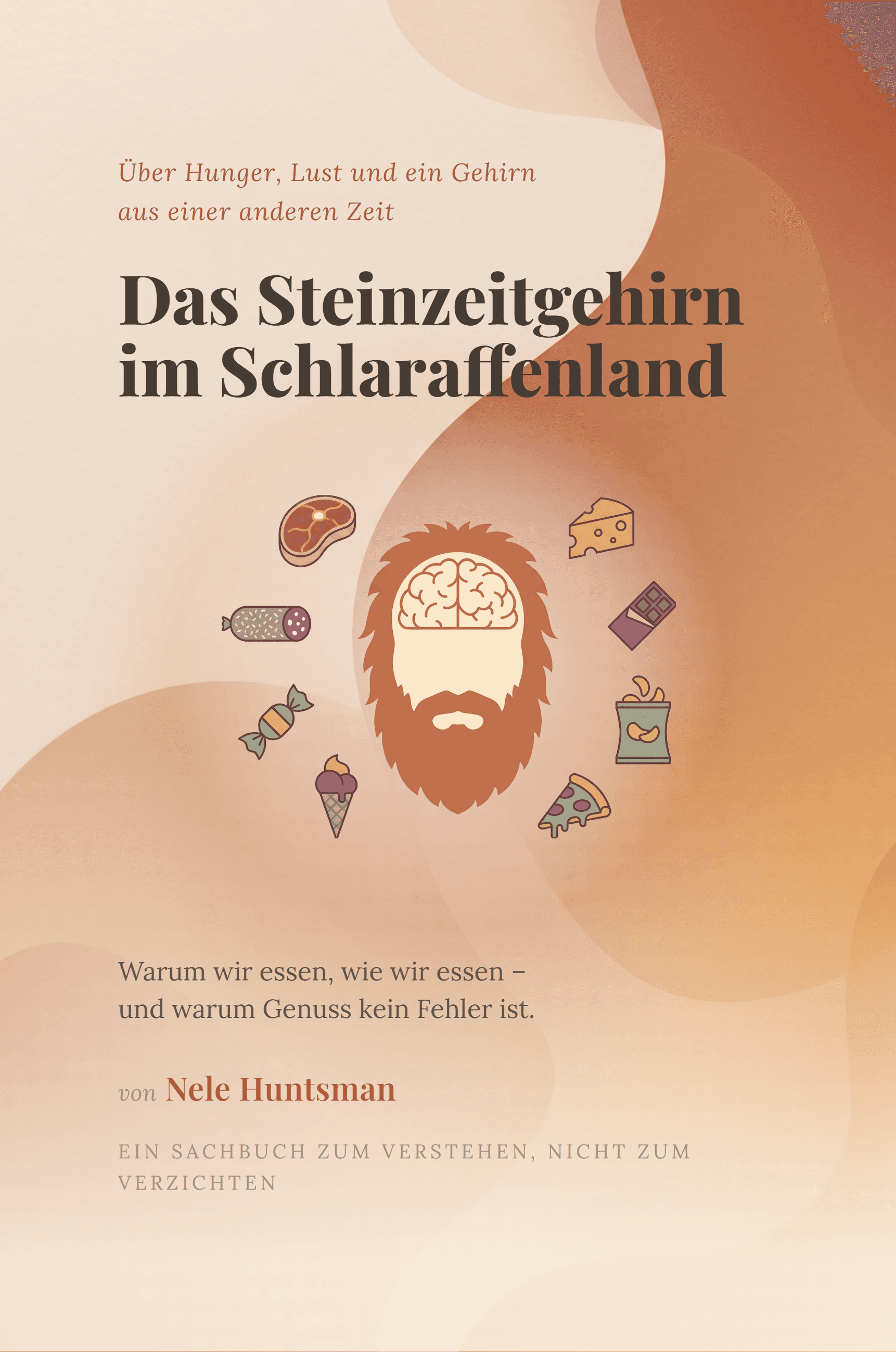 Das Steinzeitgehirn im Schlaraffenland